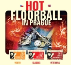 HOT FLOORBALL IN PRAGUE